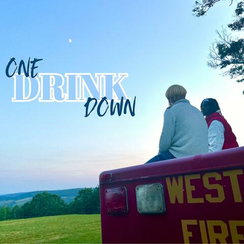 One Drink Down
