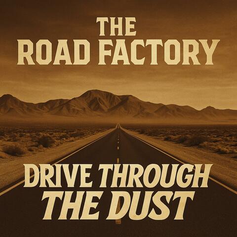 Drive Through the Dust