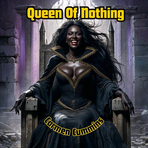 Queen Of Nothing