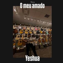 O meu amado Yeshua