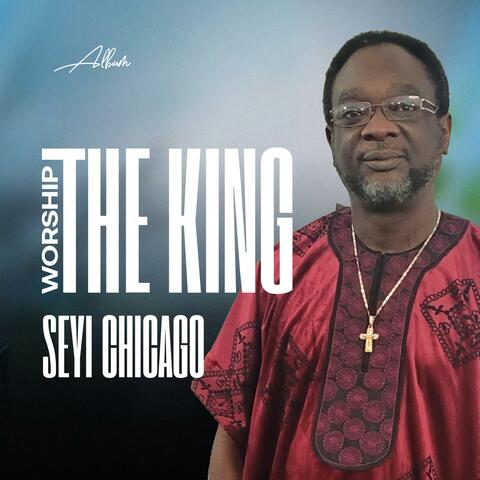 Worship The King