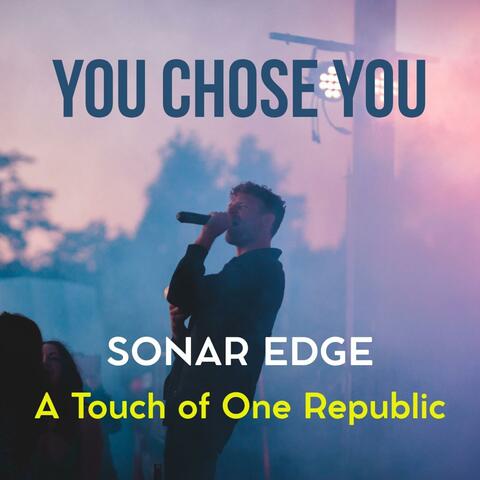 YOU CHOSE YOU