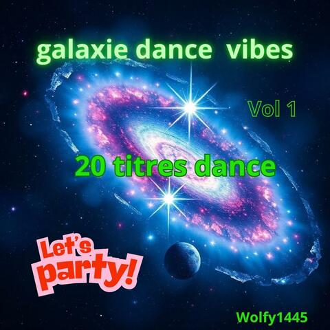 galaxie dance vibes