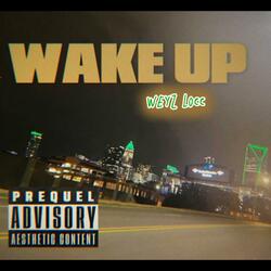 Wake Up