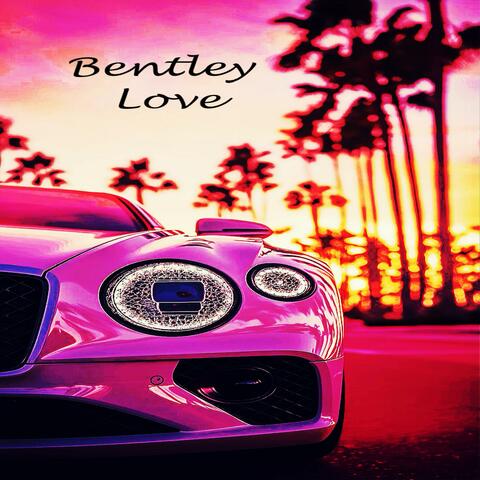 Bentley Love