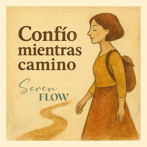 Confio mientras camino