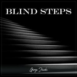Blind Steps