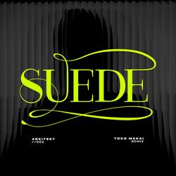 SUEDE - Toko Makai Remix