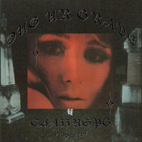Dug Ur Grave (feat. 4evr)