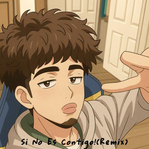 Si No Es Contigo! (JAY K! REMIX)