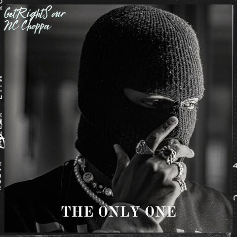 Only One (feat. NC Choppa)