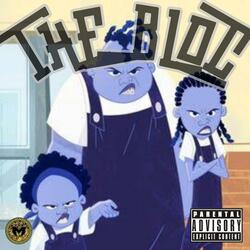 The Bloc (feat. Doughboy Blue)