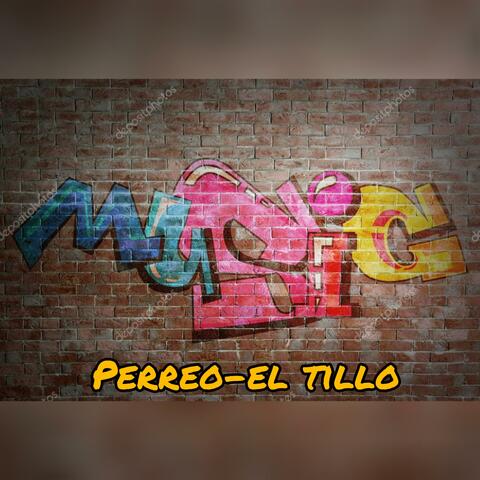 PERREO EL TILLO