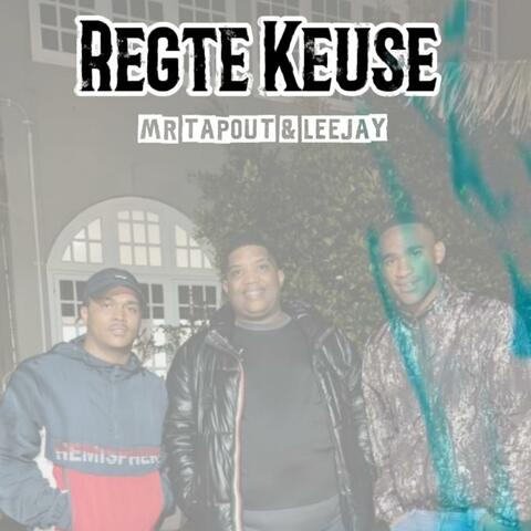 Regte Keuse (feat. Leejay Music) [Woza Alo Remix]