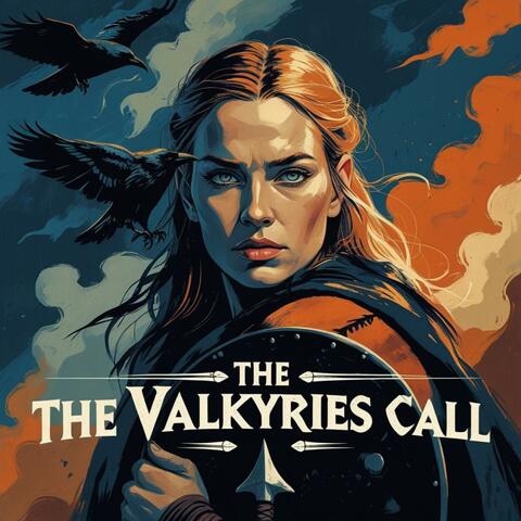 The Valkyries Call