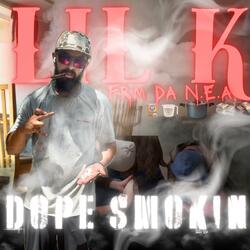 Dope smokin
