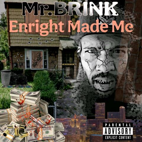 Before Enright Made Me