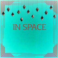 In Space