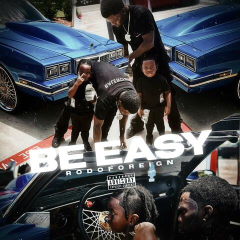 Be easy