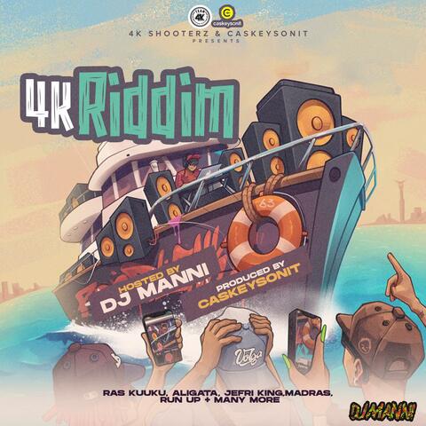 4K Riddim