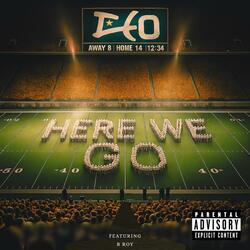 HERE WE GO (feat. B Roy)