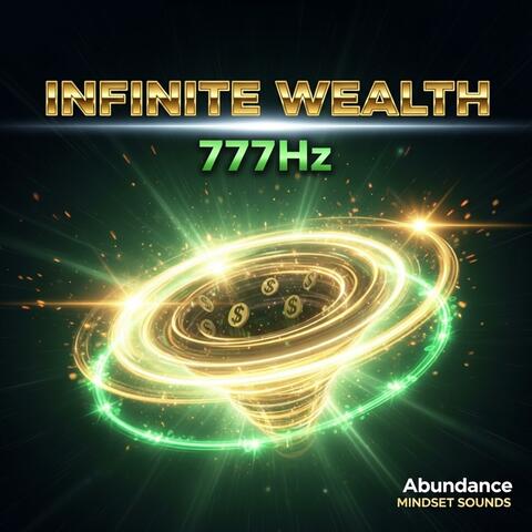 Infinite Money Portal – 777Hz Spiritual Wealth Codes