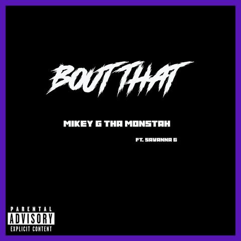 Bout That (feat. Savanna G)