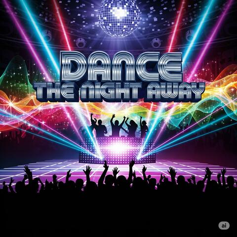 Dance the night away