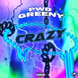 Crazy (feat. Greeny)