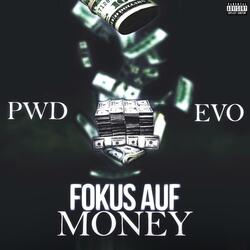 Fokus auf Money (feat. Evo)