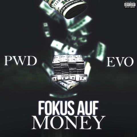 Fokus auf Money (feat. Evo)