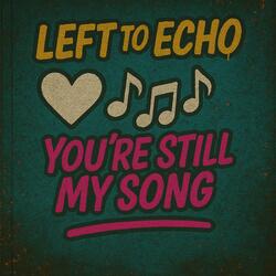 You're Still My Song