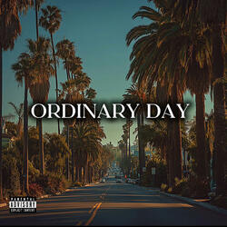 Ordinary Day (feat. DreCreez)