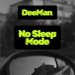 No Sleep Mode