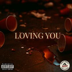 LOVING YOU (feat. Nicholas Blake)