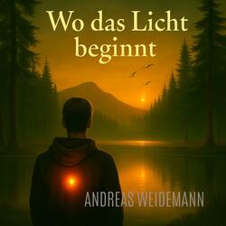 Wo das Licht beginnt
