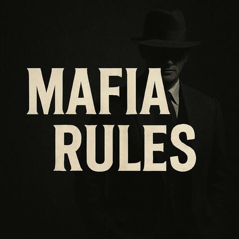 MAFIA RULES
