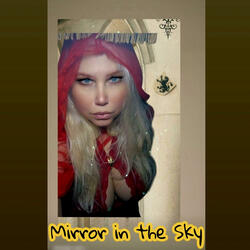 Mirror in the Sky
