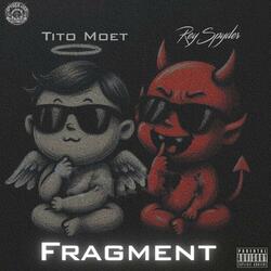 Fragment (feat. Tito Moet)