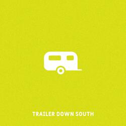 Trailer Down South