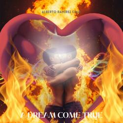 A Dream Come True (feat. Alex "Mounstrilio" Ramírez)