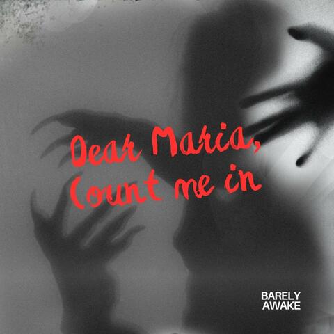 Dear Maria, Count Me In