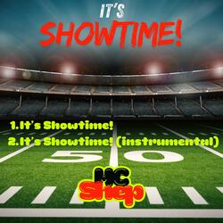 It's Showtime!