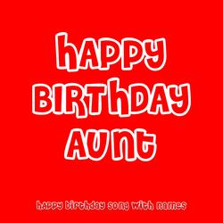 Happy Birthday Aunt