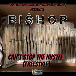 Can't Stop the Hustle (Freestyle)