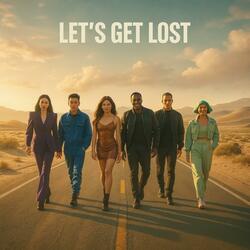 Lets Get Lost