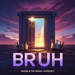 Bruh