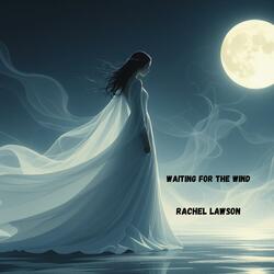Waiting for the Wind