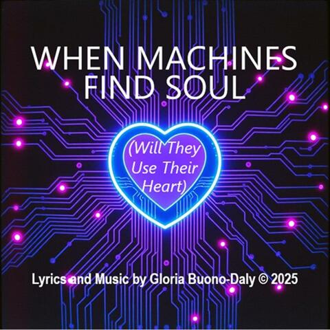 When Machines Find Soul (Will They Use Their Heart)