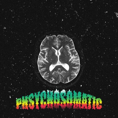 PSYCHOSOMATIC